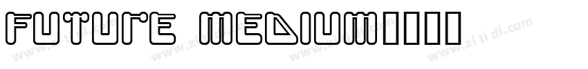 Future Medium字体转换